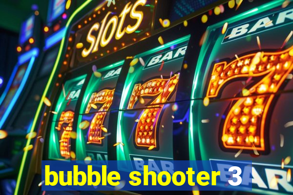 bubble shooter 3